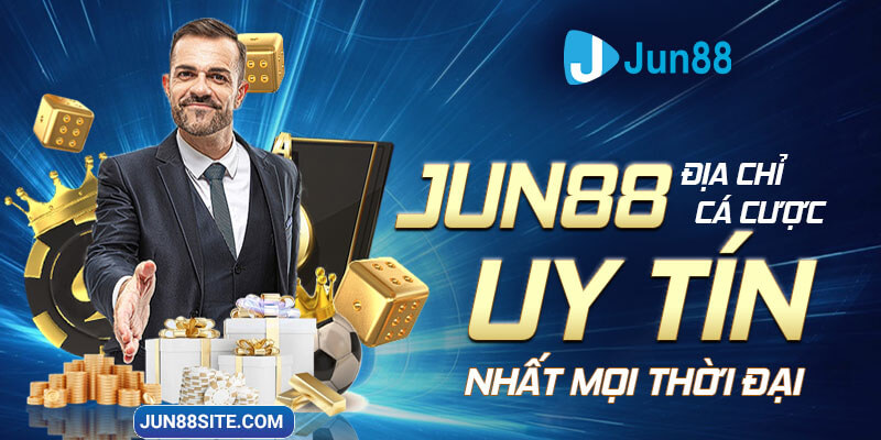jun88-uy-tin